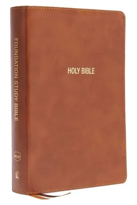Nkjv, Foundation Study Bible, Large Print, Leathersoft, Brown, Red Letter, Thumb Indexed, Comfort Print: Holy Bible, New King Ja